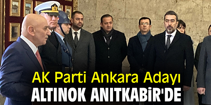 AK Parti Ankara Adayı Altınok Anıtkabir'de