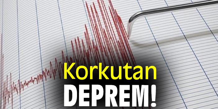 Korkutan deprem!