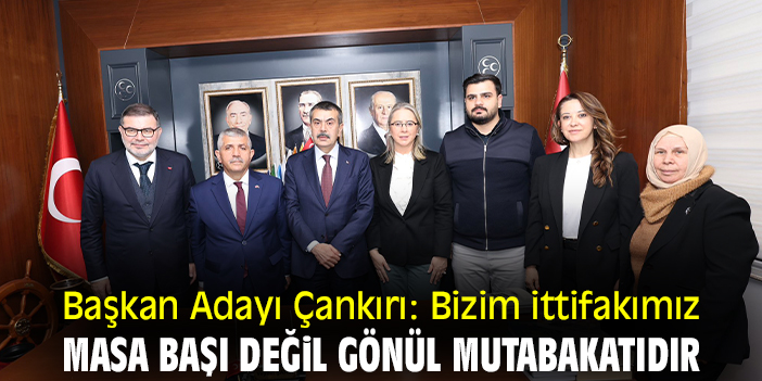 Başkan Adayı Çankırı: Bizim ittifakımız masa başı değil gönül mutabakatıdır