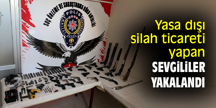 Yasa dışı silah ticareti yapan sevgililer yakalandı