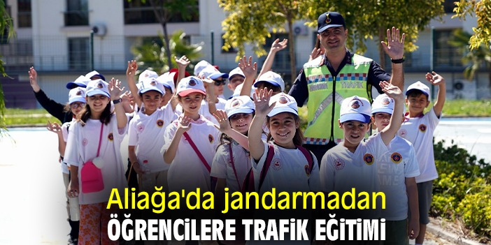 Aliağa'da jandarmadan öğrencilere trafik eğitimi