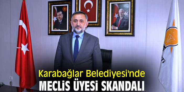 Karabağlar Belediyesi'nde Meclis Üyesi skandalı