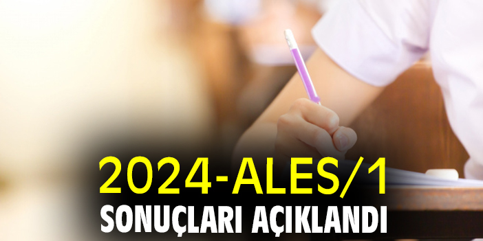 2024-ALES/1 sonuçları açıklandı