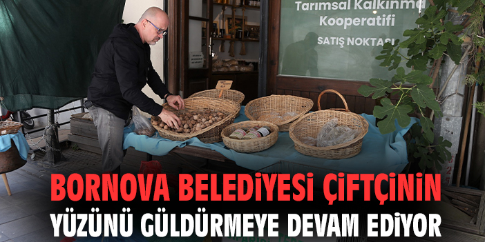 Bornova Belediyesi çiftçinin yüzünü güldürmeye devam ediyor