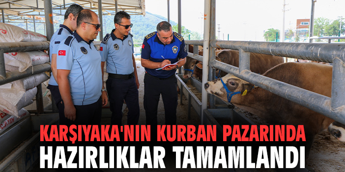 Karşıyaka'nın kurban pazarında hazırlıklar tamamlandı