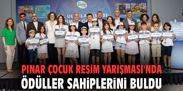 Pınar Çocuk Resim Yarışması'nda ödüller sahiplerini buldu