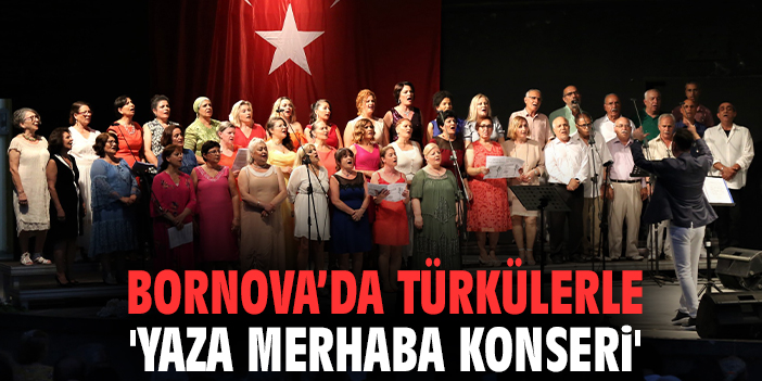 Bornova’da türkülerle 'Yaza Merhaba konseri'