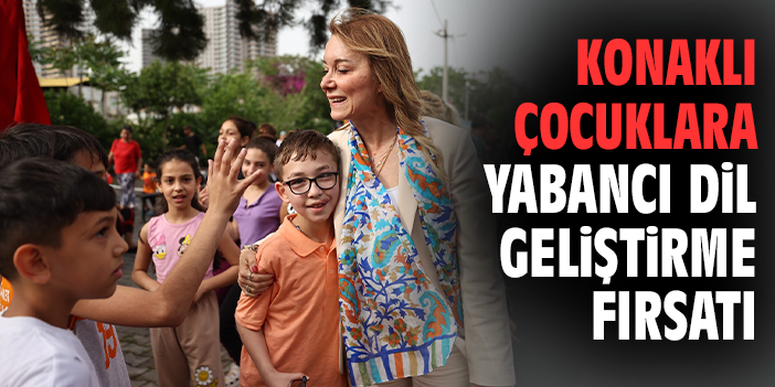 Konaklı çocuklara yabancı dil geliştirme fırsatı