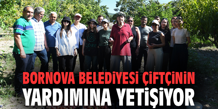 Bornova Belediyesi çiftçinin yardımına yetişiyor