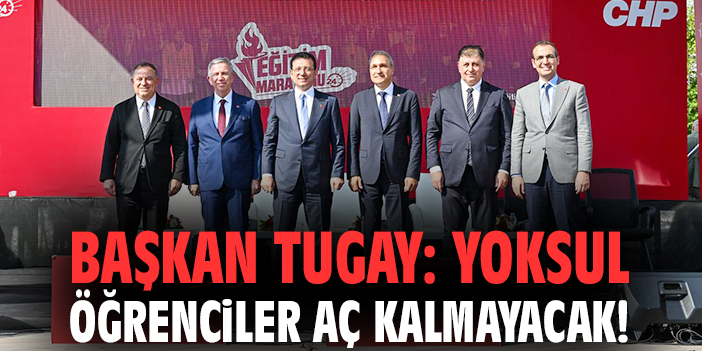 Başkan Tugay: Yoksul öğrenciler aç kalmayacak!
