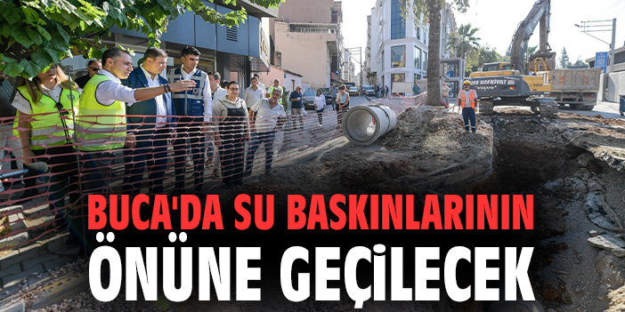 Buca'da su baskınlarının önüne geçilecek