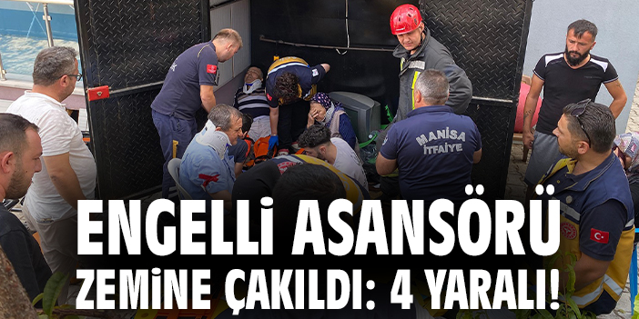 Engelli asansörü zemine çakıldı: 4 yaralı!