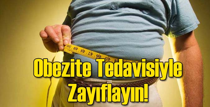 Obezite Tedavisiyle Zayıflayın!