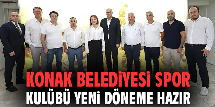 Konak Belediyesi Spor Kulübü yeni döneme hazır