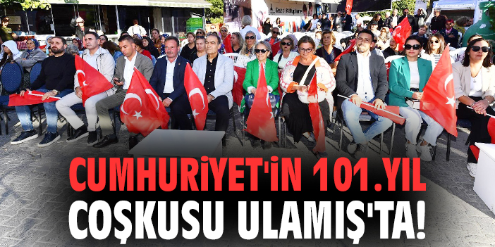 Cumhuriyet’in 101.yıl coşkusu Ulamış'ta!