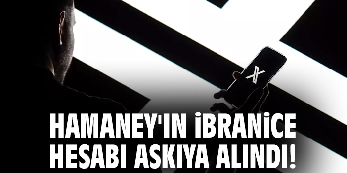 Hamaney'in İbranice hesabı askıya alındı!