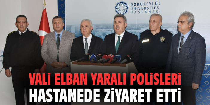 Vali Elban yaralı polisleri hastanede ziyaret etti
