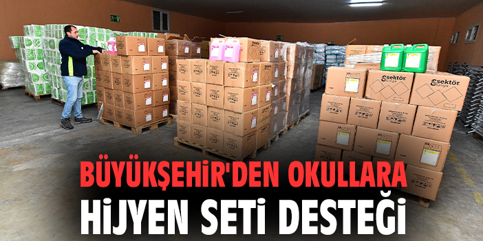 Büyükşehir'den okullara hijyen seti desteği