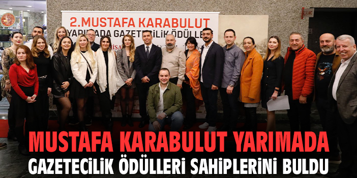 Mustafa Karabulut Yarımada Gazetecilik Ödülleri sahiplerini buldu
