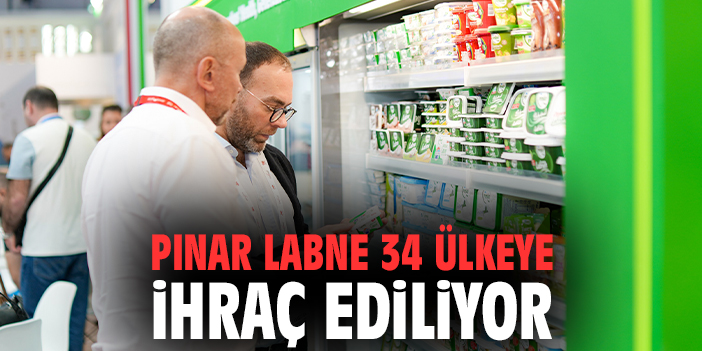 Pınar Labne 34 ülkeye ihraç ediliyor