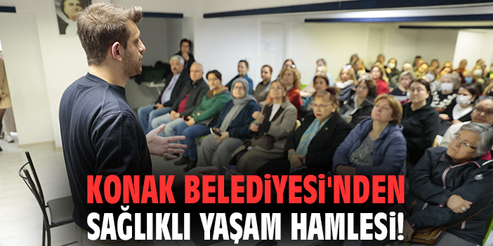 Konak Belediyesi'nden sağlıklı yaşam hamlesi!