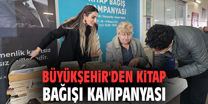 Büyükşehir'den kitap bağışı kampanyası