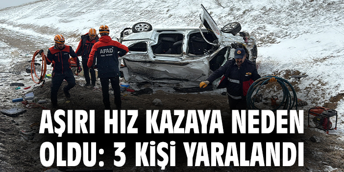 Aşırı hız kazaya neden oldu: 3 kişi yaralandı