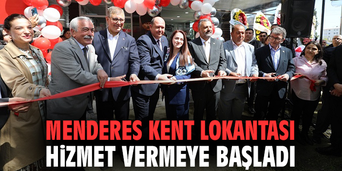 Menderes Kent Lokantası hizmet vermeye başladı