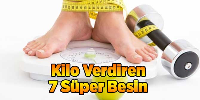 Kilo Verdiren 7 Süper Besin