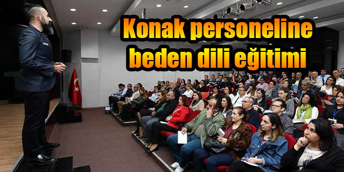 Konak personeline beden dili eğitimi