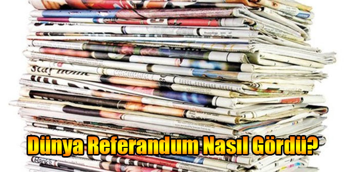 Dünya Referandum Nasıl Gördü?