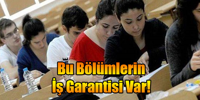 İş Güvencesi Olan Bölümler