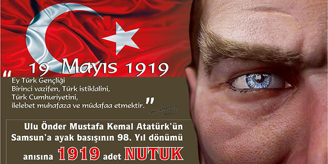 98’İNCİ YIL ANISINA 1919 NUTUK !