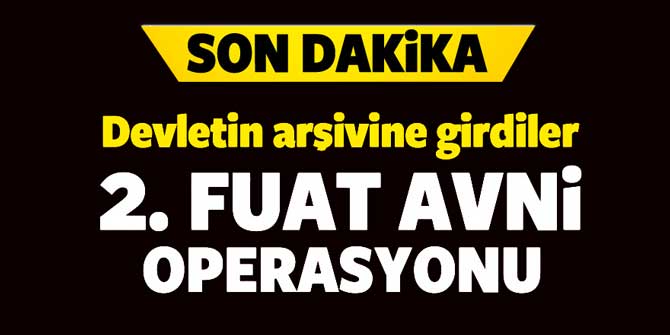 Son dakika... 2. Fuat Avni Operasyonu