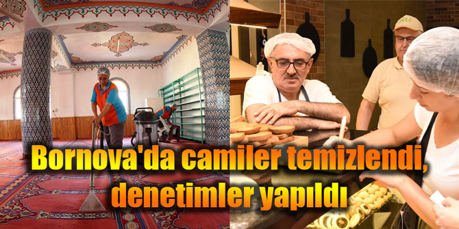 Bornova'da camiler temizlendi, denetimler yapıldı