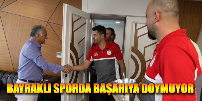 Bayraklı sporda başarıya doymuyor
