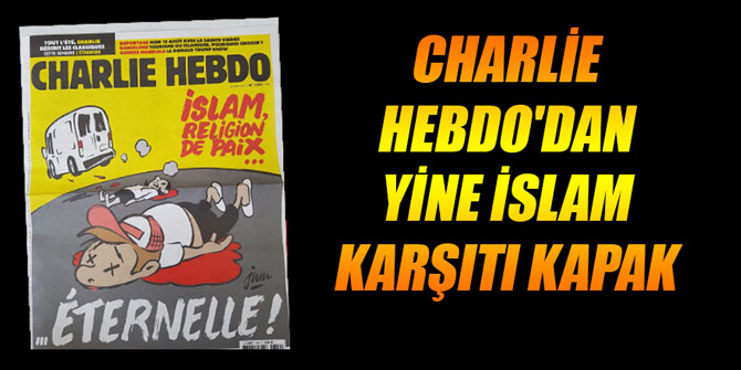 Charlie Hebdo'dan yine İslam karşıtı kapak