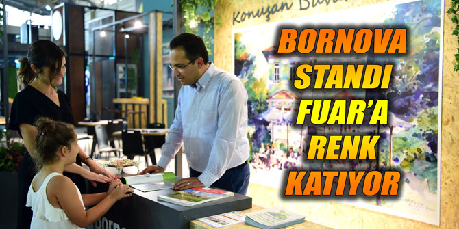Bornova standı Fuar’a renk katıyor
