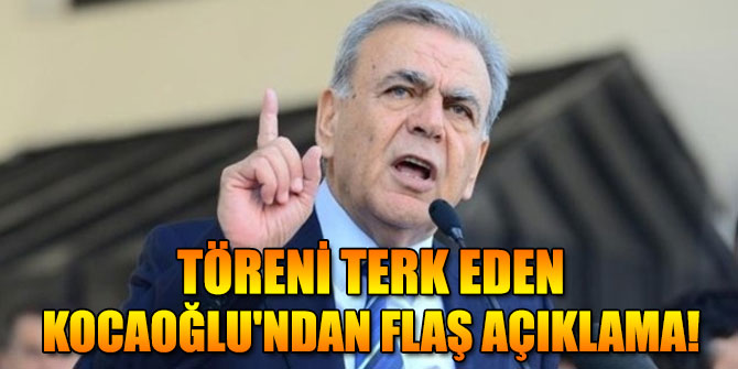 Kocaoğlu'ndan flaş açıklama