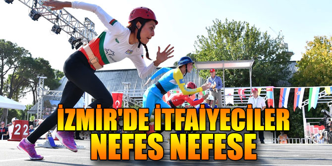 İzmir'de itfaiyeciler nefes nefese