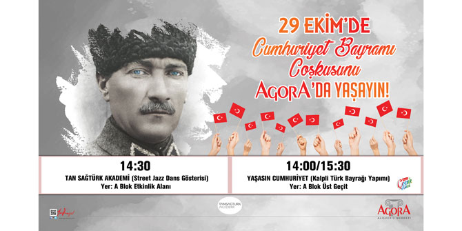 Agora'da 29 Ekim coşkuyla kutlanacak
