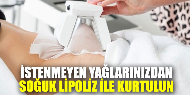 İstenmeyen yağlarınızdan soğuk lipoliz ile kurtulun