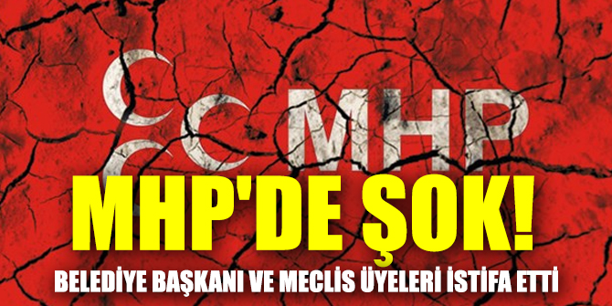 MHP'de şok!