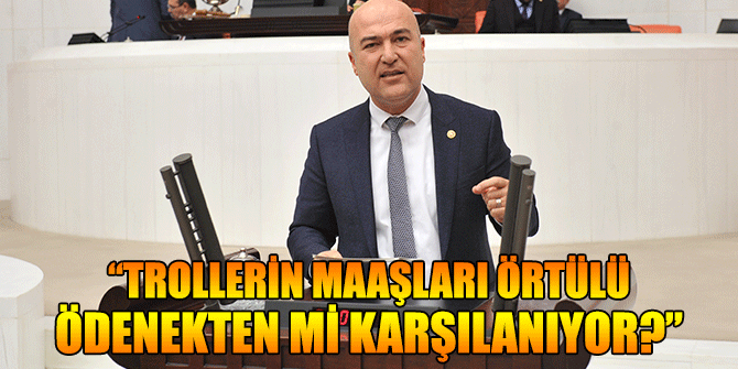 MURAT BAKAN, BAŞBAKAN’A “AKP’NİN TROLLERİ”Nİ SORDU