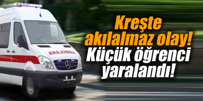 Kreşte akılalmaz olay! Küçük öğrenci yaralandı!