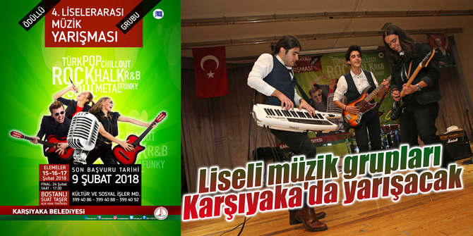 Liseli müzik grupları Karşıyaka'da yarışacak