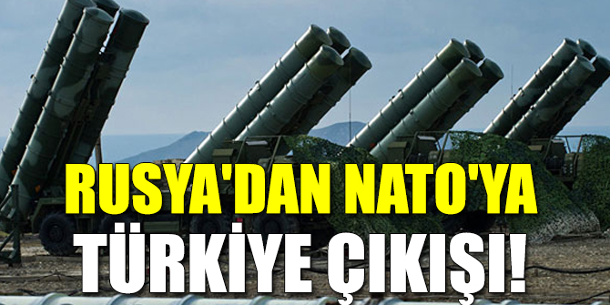 Rusya'dan NATO'ya: Türkiye çıkışı