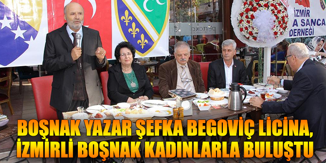 Boşnak yazar Şefka Begoviç Licina, İzmirli Boşnak kadınlarla buluştu