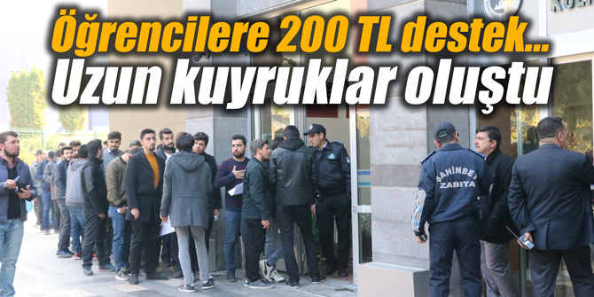 Öğrencilere 200 TL destek... Uzun kuyruklar oluştu