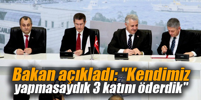 Bakan açıkladı: "Kendimiz yapmasaydık 3 katını öderdik"